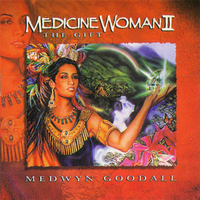 女巫医三部曲 &nbsp;Medwyn Goodall（梅得温）-Medicine Woman II《女巫医2》-WAV-221