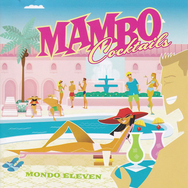 拉丁舞曲 來跳舞吧  曼波精选 《Mondo Eleven - Mambo Cocktails》-WAV-695.jpg